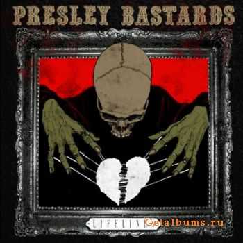 Presley Bastards - Lifelines (2010)