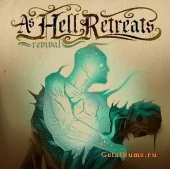 As Hell Retreats - Revival (2010)