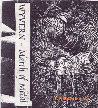  Wyvern -  March of Metal (Demo) (1996)