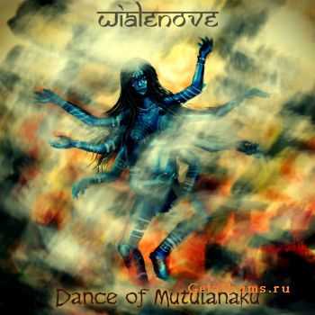 Wialenove - Dance of Mutulanaku (EP) (2009)