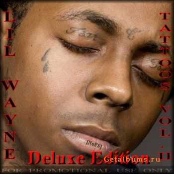 Lil.Wayne-Tattoos.Vol.II (Deluxe.Edition) 2010