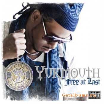 Yukmouth - Free At Last (2010) CDrip