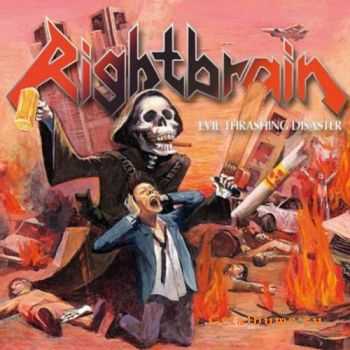 Rightbrain - Evil Thrashing Disaster (2009)