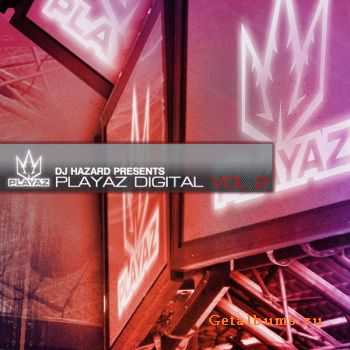 DJ Hazard Presents: Playaz Digital Vol. 2 [2010] 