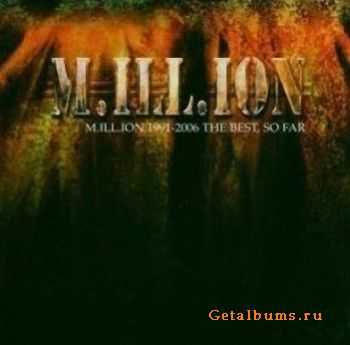 M.ill.ion - 1991 - 2006 The Best, So Far (2006)