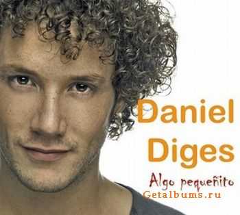 Daniel Diges - Algo Pequenito (2010)