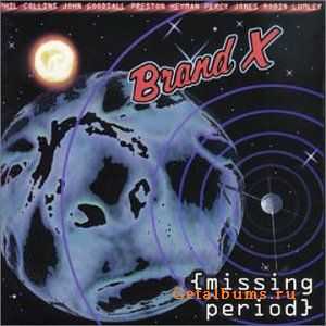 BRAND X - MISSING PERIOD - 1997