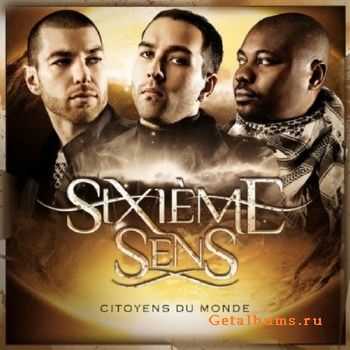 Sixieme Sens - Citoyens Du Monde (2010) Sixieme Sens - Citoyens Du Monde (2010)