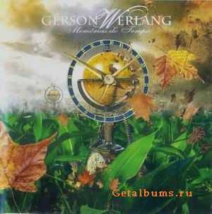 GERSON WERLANG - MEMORIAS DO TEMPO - 2008