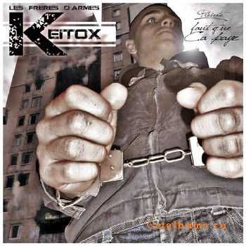 Keitox - Faut Que Ca Paye (2010) Keitox - Faut Que Ca Paye (2010)