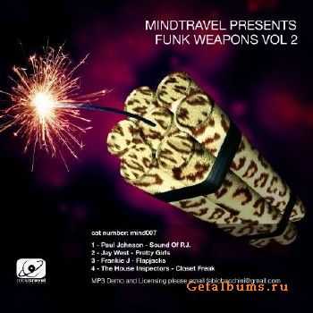 Mindtravel Recordings pres. Funk Weapons Vol. 2 (2010) Mindtravel Recordings pres. Funk Weapons Vol. 2 (2010)