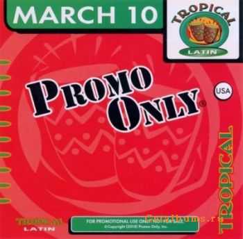 Promo Only Tropical Latin March (2010)