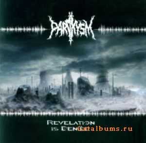 Paroxysm - Revelation Is Denied (2004)