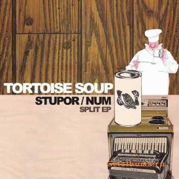 StUpor & NUM - Tortoise Soup (2010) StUpor & NUM - Tortoise Soup (2010)