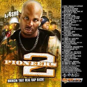 DJ 4Sho - Pioneers 2 (2010) DJ 4Sho - Pioneers 2 (2010)