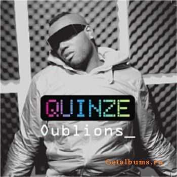 Quinze - Oublions (2010) Quinze - Oublions (2010)