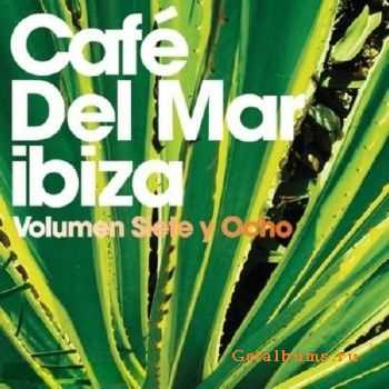 Cafe Del Mar Ibiza: Volumen Siete Y Ocho (2010)