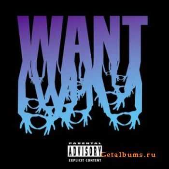 3OH!3 - Want (Deluxe Edition) (2009)