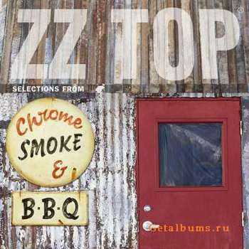 ZZ Top - Chrome, Smoke & BBQ[Compilation][4 CD Box Set](2003)