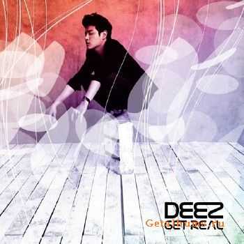 Deez - Get Real (2010)