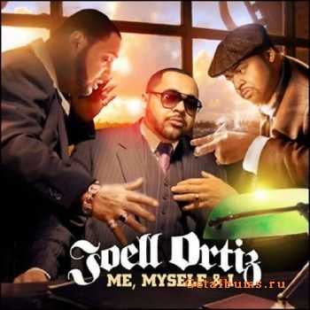 Joell Ortiz - Me Myself & I (2010) Joell Ortiz - Me Myself & I (2010)