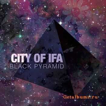 City Of Ifa - Black Pyramid (2010)