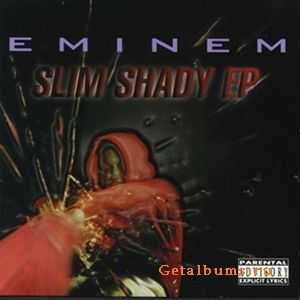Eminem - The Slim Shady EP (1997)