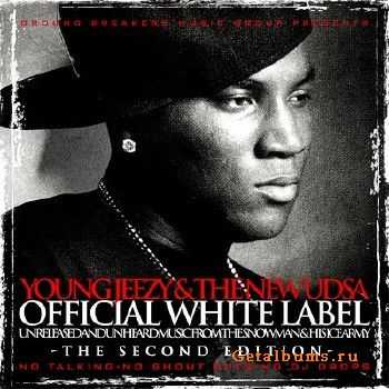 Young Jeezy & The New USDA - Official White Label Vol 2 (2010) Young Jeezy & The New USDA - Official White Label Vol 2 (2010)