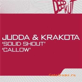 Judda and Krakota - Solid Shout / Callow (2010)