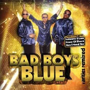  Bad Boys Blue / Rarities Remixed (2009)