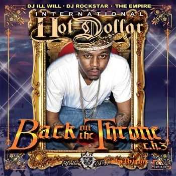Hot Dollar - Back On The Throne (2010) Hot Dollar - Back On The Throne (2010)