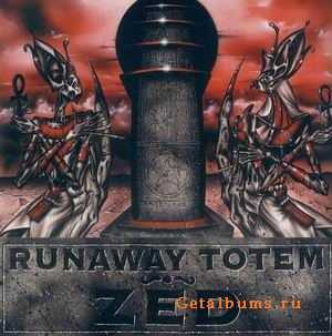 RUNAWAY TOTEM - ZED - 1996