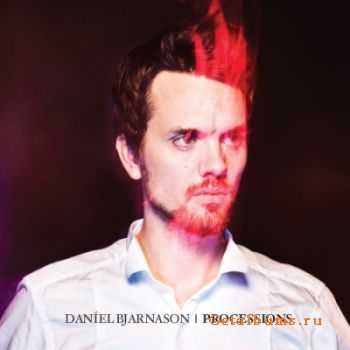 Daniel Bjarnason - Processions (2010)