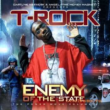 T-Rock – Enemy Of The State The Power Move 3 (2010) T-Rock – Enemy Of The State The Power Move 3 (2010)