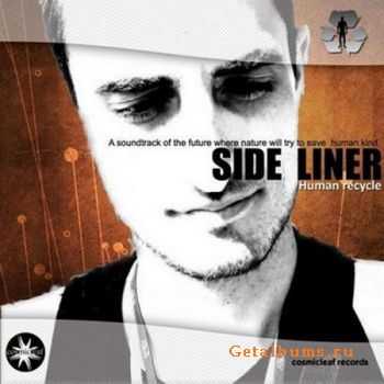 Side Liner - Human Recycle (2010)