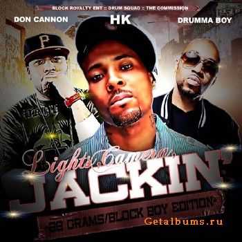 Don Cannon & Drumma Boy Present HK - Lights, Camera, Jackin (2010) Don Cannon & Drumma Boy Present HK - Lights, Camera, Jackin (2010)