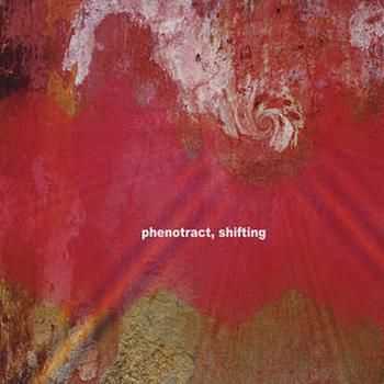 Phenotract - Shifting (2010)