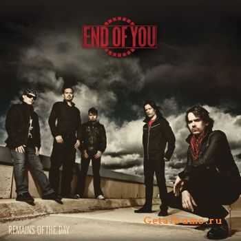 End Of You  Remains Of The Day (2010)