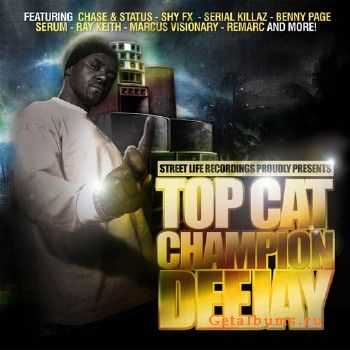 Top Cat - Champion Deejay (2009)