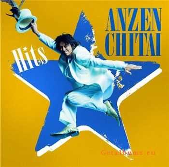 Anzen chitai - Anzen chitai Hits(2010)