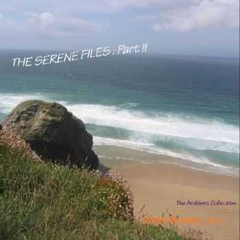 The Serene Files - Part II (2010)