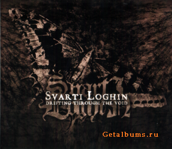 Svarti Loghin - Drifting Through The Void (2010)
