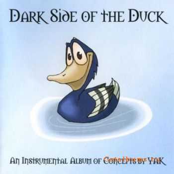 Yak - Dark Side of the Duck (2004)