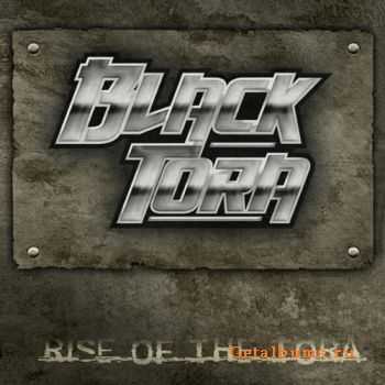 Black Tora - Rise Of The Tora (2009)