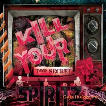 Spiritz - Kill Your TV (2010) EP