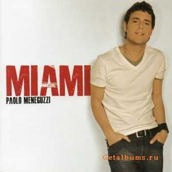 Paolo Meneguzzi - Miami (2010)