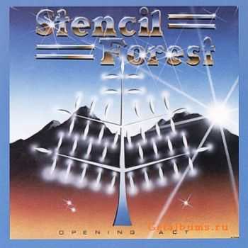 Stencil Forest - Opening Act (1982)