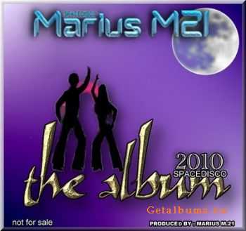 Marius M.21 - The Album (2010) 