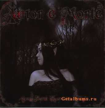 Amor E Morte - About These Thornless Wilds (2007)