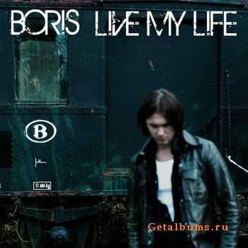 Boris - Live My Life(2010)